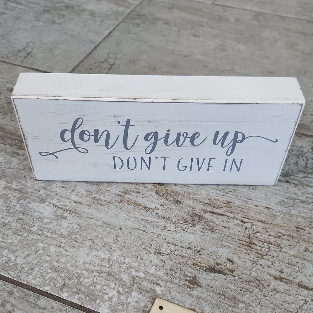 Inspirational Wooden Sign - White and Gray
